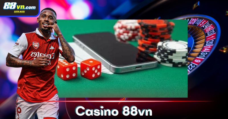Sơ lược về Casino 88vn cho newbie