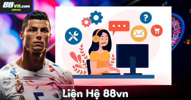 Liên hệ với 88vn qua phương thức nào?