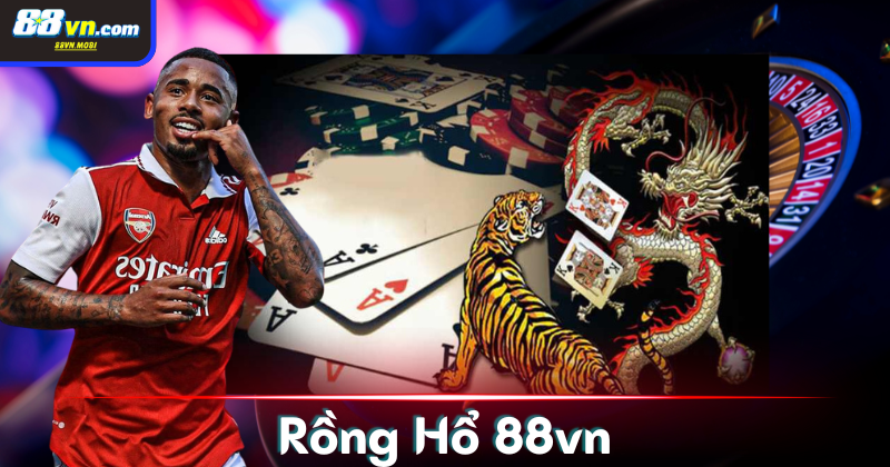 Rổng hổ 88vn có khó chơi không? 