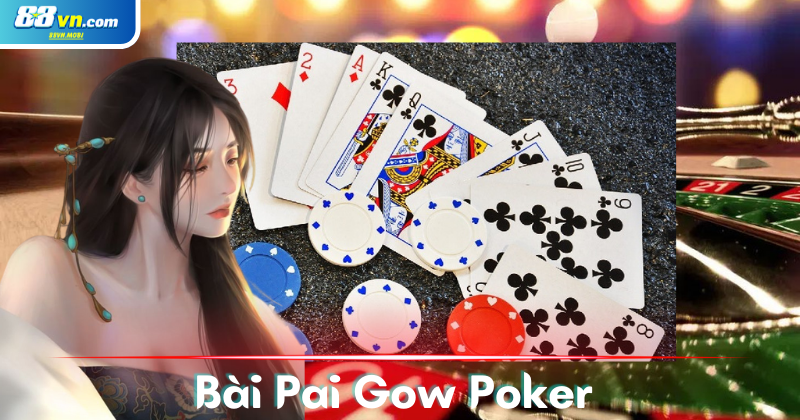Kết hợp game Pai Gow Poker hợp lý